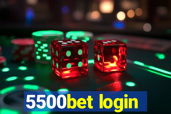 5500bet login